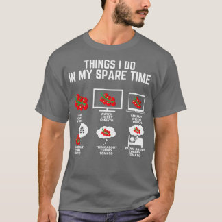 Camiseta Cultivar Tomate Cereja Coisas que faço no meu temp