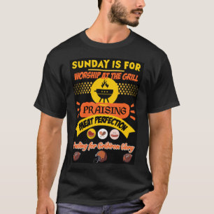 Camiseta Culto de Domingo na Grelha: Combustível para a Gló