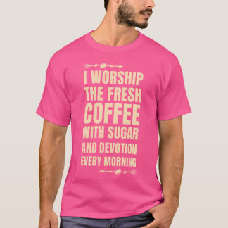 Camiseta Culto do café pela manhã amigo