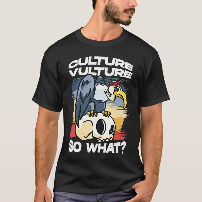 Camiseta Culture Vulture So what (Frente)
