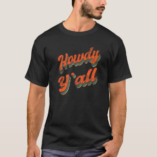Camiseta Cumprimentos a todos Cowgirl Moda Country Música O