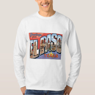 Camiseta Cumprimentos de El Paso, Texas