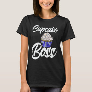 Camiseta Cup Cakes Boss  Women Baking Muffins Love 1