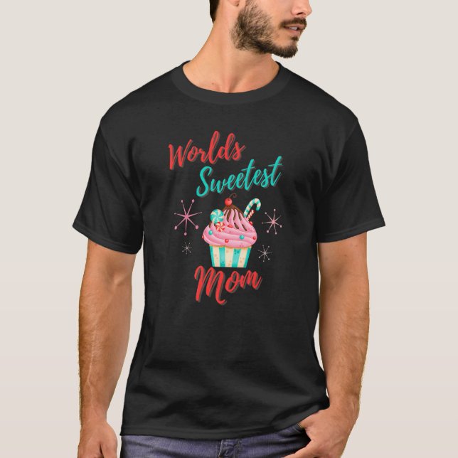 Camiseta Cupcake de Dia de as mães da Mãe Mais Doce do Mund (Frente)