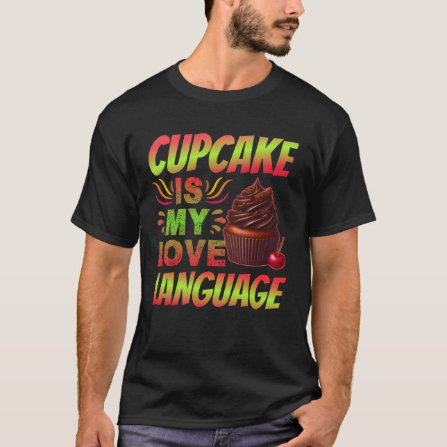 Camiseta cupcake é minha linguagem do amor (Frente)