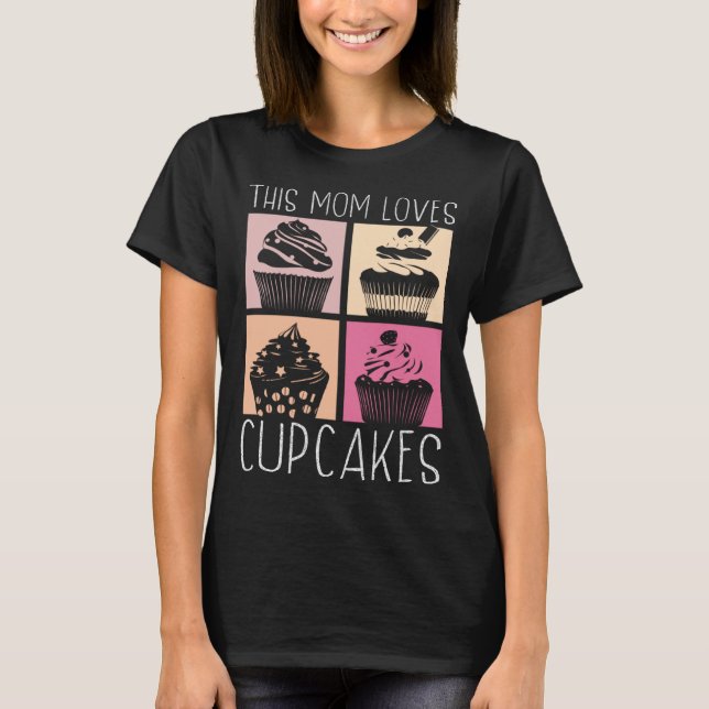 Camiseta Cupcake Mãe Fazendo Mama Baker Chef Mães (Frente)