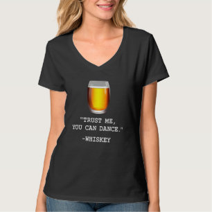 Camiseta Curioso Confia Em Mim Que Pode Dançar Whiskey Bebe