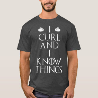 Camiseta Curler - I Curl & I Conheço Coisas Enrolando