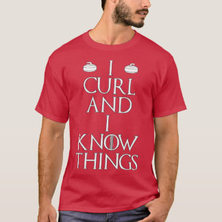 Camiseta Curler - I Curl & I Know Things curling (1)