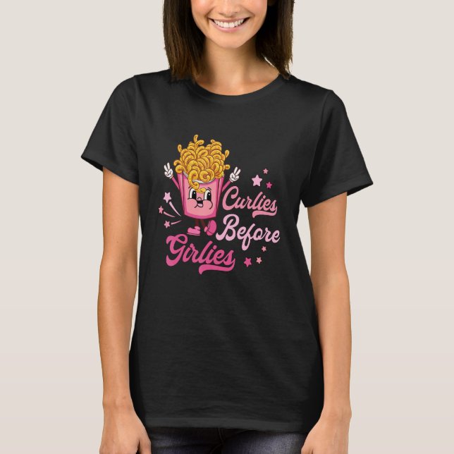 Camiseta Curlies Before Girlies Valentines Day French Fries (Frente)