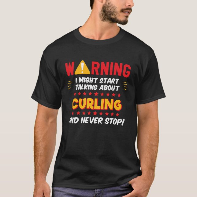 Camiseta Curling Curler Saying Joke Graphic (Frente)