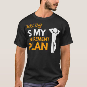 Camiseta Curling É Meu Plano De Reforma