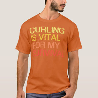 Camiseta Curling É Vital Para Minha Sobrevivência