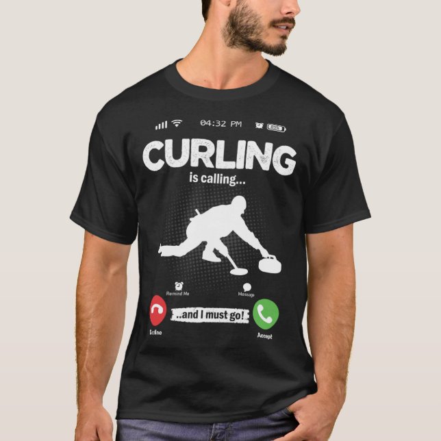 Camiseta Curling Is Calling I Must Go Curler Hobby Curling (Frente)