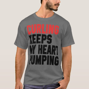 Camiseta Curling Mantém Meu Coração Bombeando 2