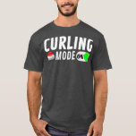 Camiseta Curling Mode ON 3<br><div class="desc">Curling Mode ON 3 .Check out our curling t shirt selection for the very best in unique or custom, handmade pieces from our clothing shops.</div>