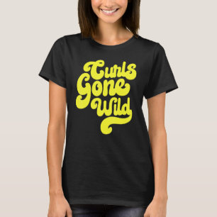Camiseta Curls Ficaram Selvagens De Cabelo Natural Orgulho