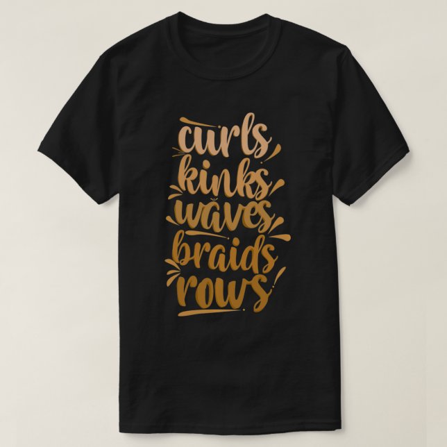 Camiseta Curls Kinks Onda Braids Linhas Linhas Negros Histó (Frente do Design)
