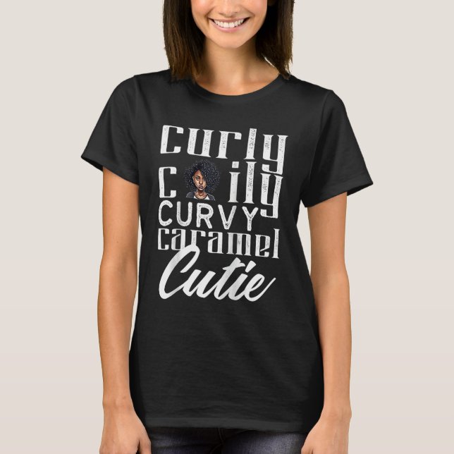 Camiseta Curly Caily Curvy Caramel Cutie Black Queen Africa (Frente)