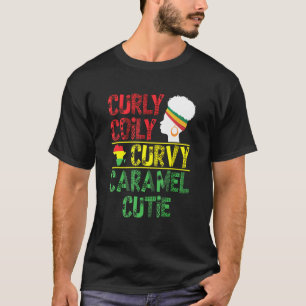 Camiseta Curly Coily Curvy Caramel Cutie Cabelo Negro Afric