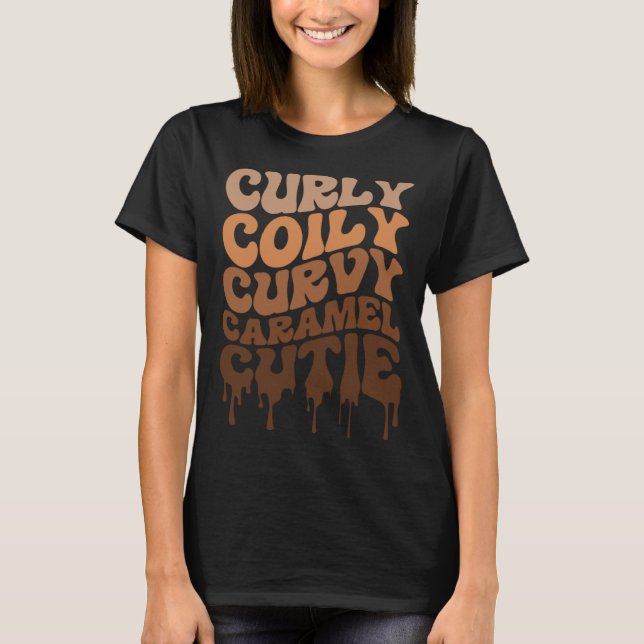 Camiseta Curly Curvy Caramel Cutie Melanin Groovy Black His (Frente)
