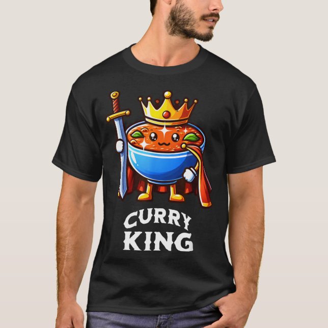 Camiseta Curry King Funny Quote Curry Indian Food Lover  (Frente)