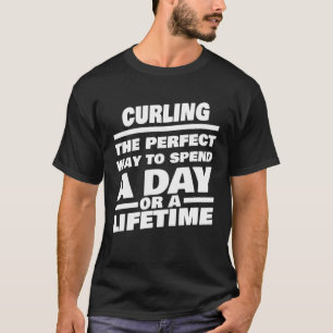 Camiseta Curva-a-vida dizendo Curler