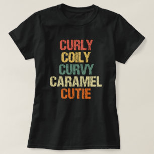 Camiseta Curvy Caramel Cutie Melanin Deusa Presente