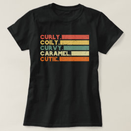 Camiseta Curvy Caramel Cutie Melanin Goddest