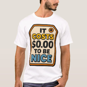 Camiseta Custa US$ 0,00 para ser legal - Tipografia torta