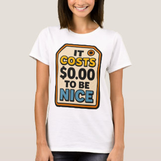 Camiseta Custa US$ 0,00 para ser legal - Tipografia torta