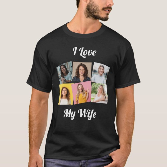 Camiseta Custom "I Love My Wife" Photo Collage (Frente)