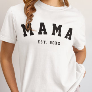 Camiseta CUSTOM MAMA ESTABLISHED YEAR T-Shirt