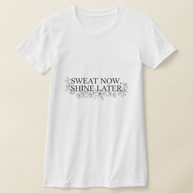 Camiseta Custom Motivational Quote T-Shirt (Postura )