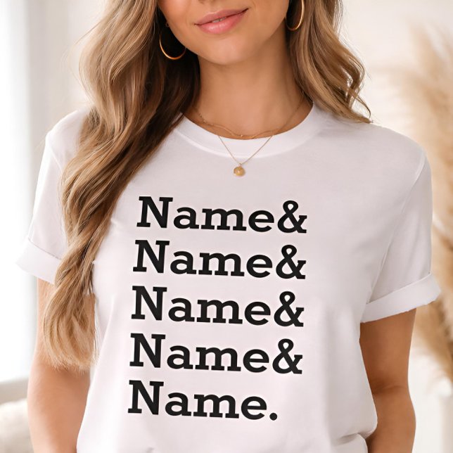 Camiseta Custom Name List Personalized Ampersand Names  (Criador carregado)