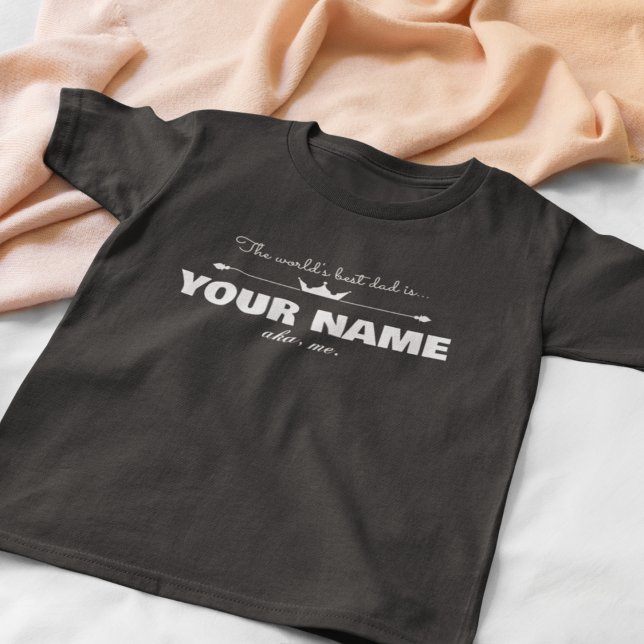 Camiseta Custom Worlds Best Dad is T-Shirt (Black) (Criador carregado)