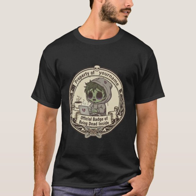 Camiseta Customizable Dead Inside Badge T-Shirt (Frente)