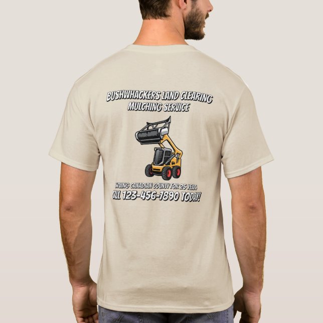 Camiseta Customize Land Clearing Flailing Mulching Service  (Verso)