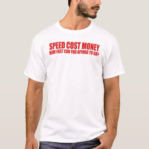 Camiseta custos da velocidade