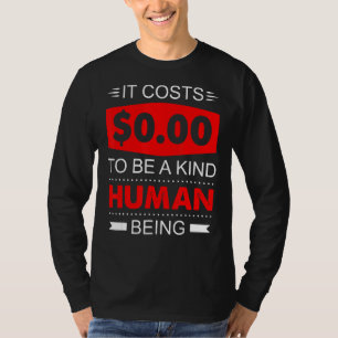 Camiseta Custou 0 000 Ser Um Bom Homem Para Homens Mulheres