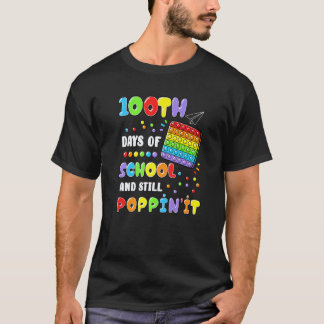Camiseta Cute 100 Days Of School And Still Poppin'it 100th