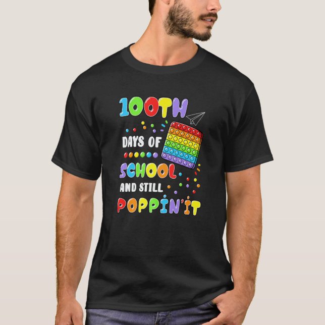 Camiseta Cute 100 Days Of School And Still Poppin'it 100th  (Frente)