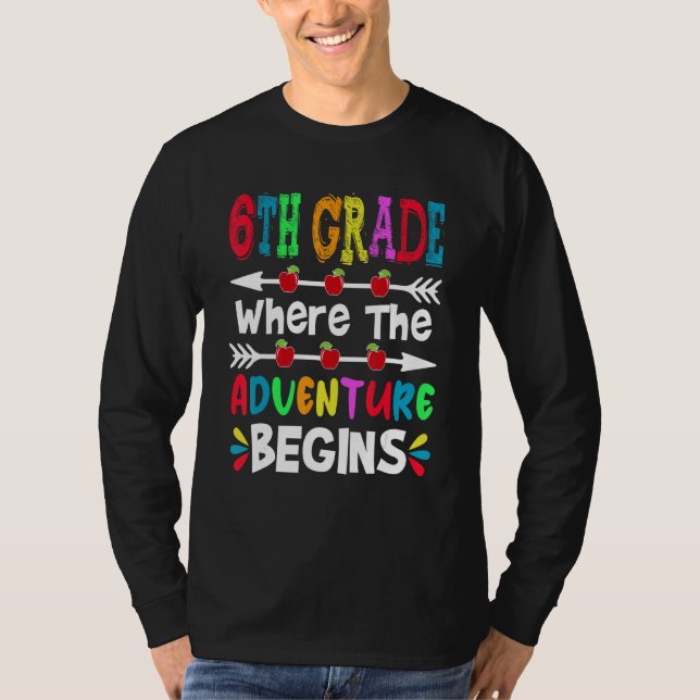 Camiseta Cute 6th Grade Where The Adventure Begins Back To  (Frente)