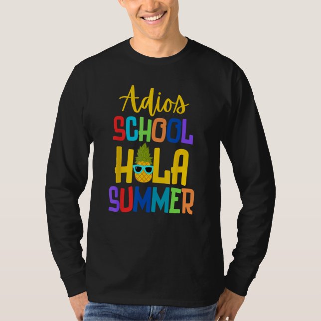 Camiseta Cute Adios School Hola Summer Humor Student Teache (Frente)