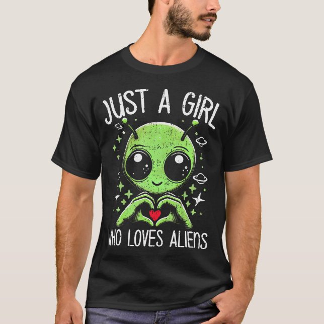 Camiseta Cute Alien Lover Girls Funny Just A Girl Who Loves (Frente)