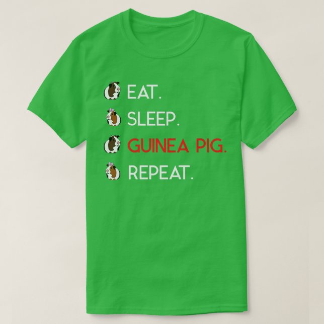 Camiseta Cute and Funny Eat Sleep Guinea Pig Repeat T  (Frente do Design)
