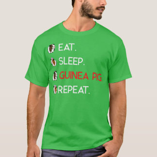 Camiseta Cute and Funny Eat Sleep Guinea Pig Repeat T 