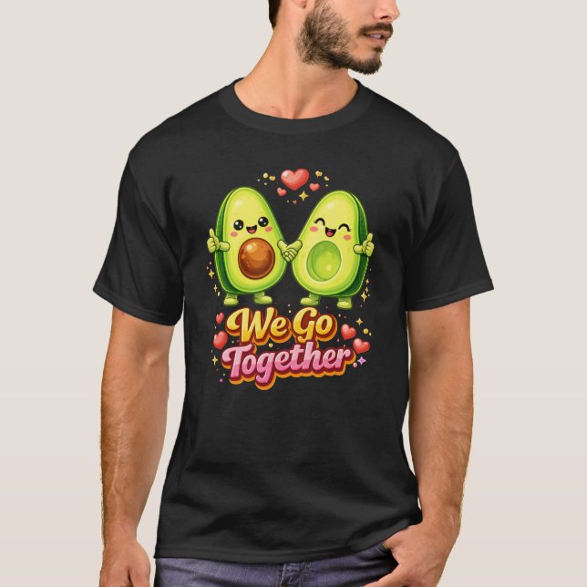 Camiseta Cute Avocado Couple “We Go Together” – Fun Food (Frente)