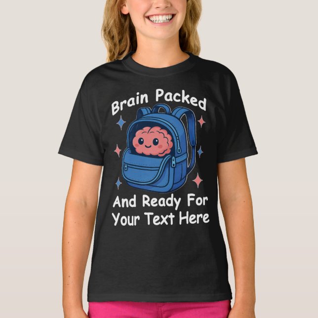 Camiseta Cute Back-to-School Customizable “Brain Ready" (Frente)