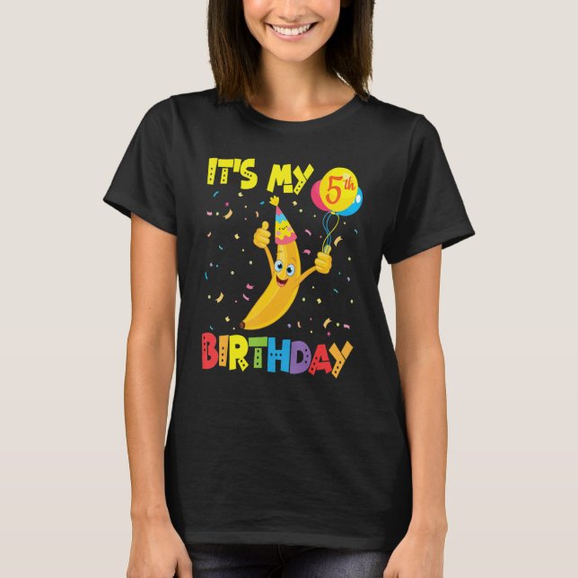 Camiseta Cute Banana Face Balloons Happy Me You It's My 5th (Frente)